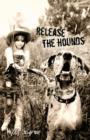 Release the Hounds - Book