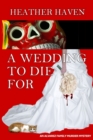 A Wedding to Die for - Book