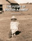 The Future of Molitor : An Immigrant Success Story in America - Book