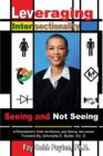 Leveraging Intersectionality : Seeing and Not Seeing - Book