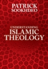 Understanding Islamic Theology - Book