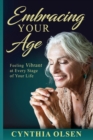 Embracing your Age - Book