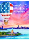 Truman's NYC 4th of July Adventure - Book