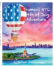 Truman's NYC Fourth of July Adventure - Book