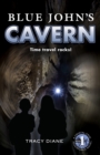 Blue John's Cavern : Time Travel Rocks! - Book