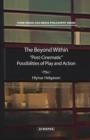 The Beyond Within : "Post-Cinematic" Possibilities of Play and Action - Book