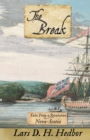 The Break : Tales from a Revolution - Nova-Scotia - Book