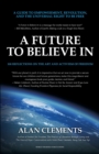 A Future To Believe In : 108 Reflections on the Art and Activism of Freedom - Book