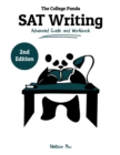 The College Panda's SAT Writing : Advanced Guide and Workbook - Book