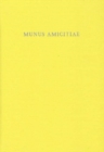 Munus Amicitiae : Norbert Oettinger a collegis et amicis dicatum - Book