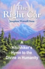 Right Car: A Hitchhiker's Hymn to the Divine in Humanity - eBook