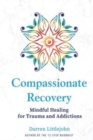 Compassionate Recovery - Book