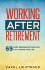 Working After Retirement : 69 post-retirement jobs that can change your life - Book