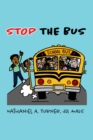 Stop The Bus : Education Reform in 31 Days - eBook
