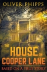 The House on Cooper Lane : Based on a True Story - Book