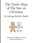 The Twelve Days of the War on Christmas - Book