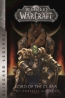 Warcraft: Lord of the Clans : Lord of the Clans - Book