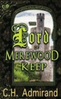 The Lord of Merewood Keep - Book