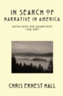 In Search of Narrative In America : Unfinished and Abandoned 1988-2001 - Book