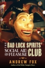 The Bad Luck Spirits' Social Aid and Pleasure Club - Book