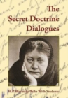 The Secret Doctrine Dialogues - Book
