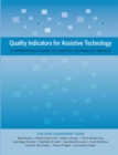 Quality Indicators for Assistive Technology : A Comprehensive Guide to Assistive Technology Services - Book