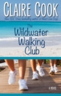The Wildwater Walking Club - Book