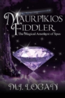 Maurpikios Fiddler : The Magical Amethyst of Spes - Book