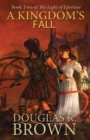 A Kingdom's Fall (The Light of Epertase, Book two) - Book