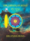The Voyage of Kings : The Ring (First Light) Book I Volume II - Book