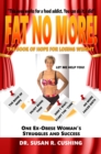 Fat No More! the Book of Hope for Losing Weight - eBook