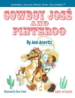 Cowboy Jose and Pinteroo - Book