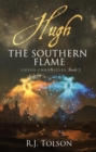 Hugh The Southern Flame (Chaos Chronicles Book 2) - eBook