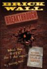 Brick Wall Breakthrough.  What The !@#$ Do I Do Next? :  Actions for Exceptional Sales & Service. - eBook