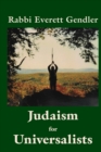 Judaism for Universalists - Book
