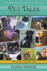 Unforgettable Faces & Stories : Pet Tales: Unconditional Love - Book