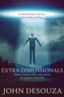 The Extra-Dimensionals : True Tales and Concepts of Alien Visitors - Book
