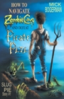How to Navigate Zombie Cave and Defeat Pirate Pete - Book