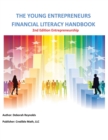 The Young Entrepreneurs Financial Literacy Handbook - 2nd Edition Entrepreneurship : Personal Finance - eBook