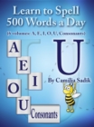 Learn to Spell 500 Words a Day : The Vowel U - eBook