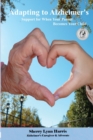 Adapting to Alzheimer's : Support for When Your Parent Becomes Your Child - Book