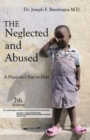 The Neglected and Abused : Revised Seventh Edition - Book