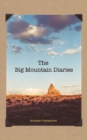 The Big Mountain Diaries - Book