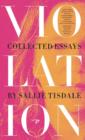 Violation: Collected Essays - Book