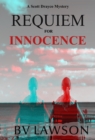 Requiem for Innocence: A Scott Drayco Mystery - eBook