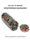 The Art of Making Vegetarian Sausages - Book