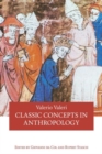 Classic Concepts in Anthropology - Book