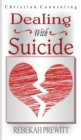 Dealing With Suicide - Book