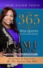 365 Daily Vision Nuggets : Wise Quotes for Life, Home, & Business - Book