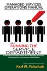 Vol. 3 - Running the Service Department : Sops for Managing Technicians, Daily Operations, Service Boards, and Scheduling - Book